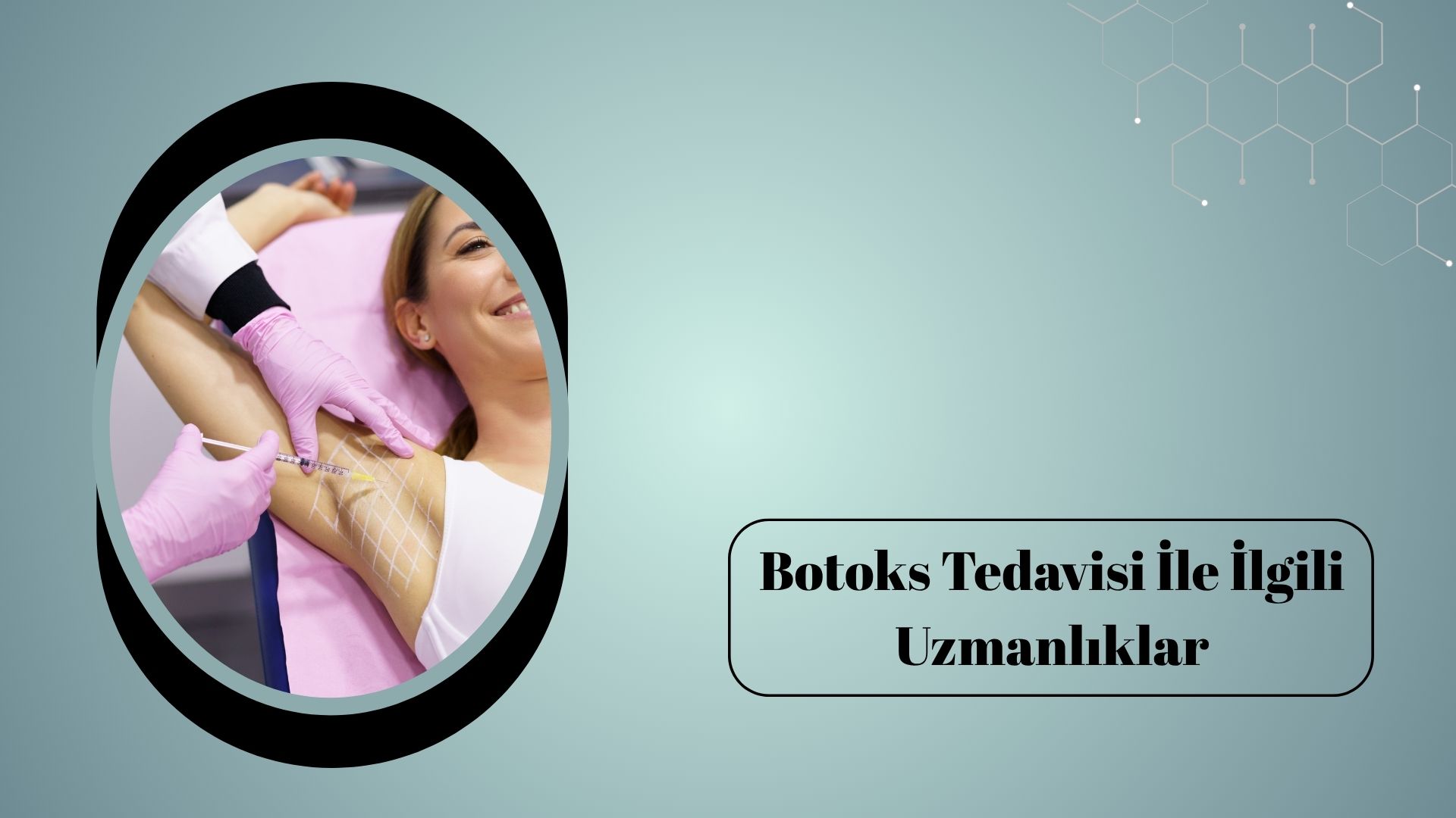 Botoks Tedavisi İle İlgili Uzmanlıklar