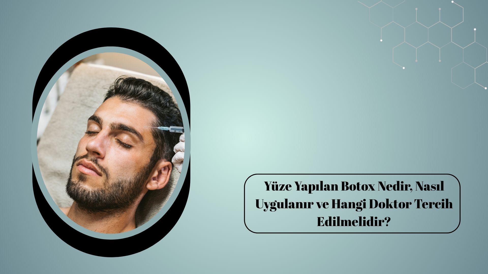Yüze Yapılan Botox Nedir, Nasıl Uygulanır ve Hangi Doktor Tercih Edilmelidir?