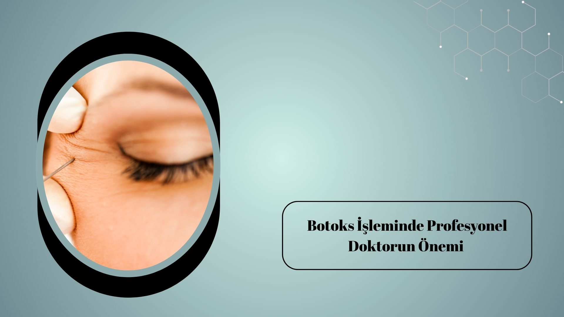 Botoks İşleminde Profesyonel Doktorun Önemi 
