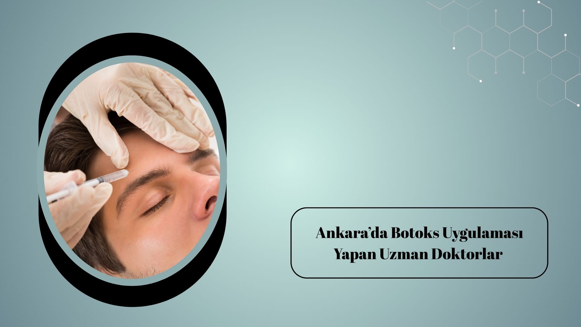 Ankara’da Botoks Uygulaması Yapan Uzman Doktorlar 