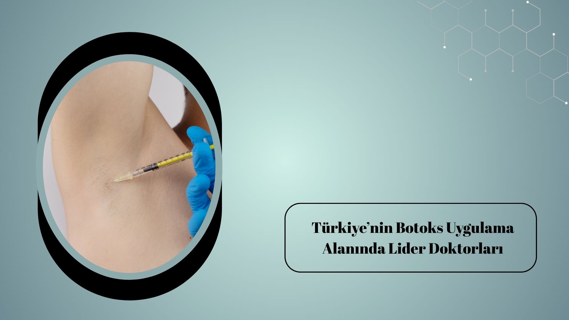 Türkiye’nin Botoks Uygulama Alanında Lider Doktorları: 